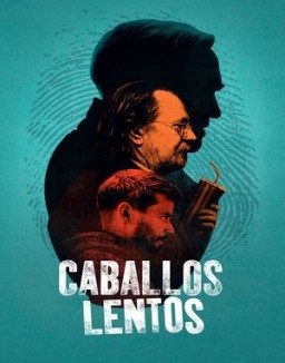 Caballos lentos temporada  1 online
