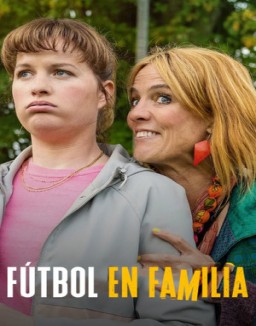 Fútbol en familia serie gratis