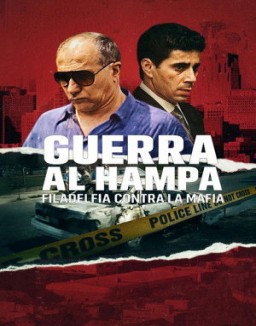 Guerra al hampa Filadelfia contra la mafia serie gratis