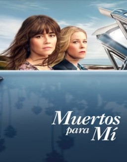 Muertos para mí ver series