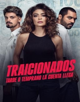 Traicionados: Tarde o temprano la cuenta llega online gratis